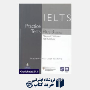 کتاب IELTS Practice Tests Plus 3 CD