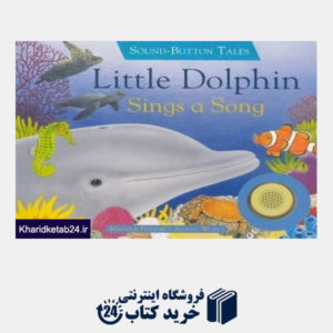 کتاب Little Dolphin Sing a Song