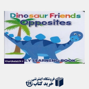 کتاب (Opposites (Dinosaur Friends