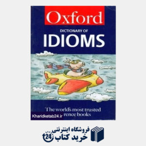 کتاب The Oxford Dictionary Of Idioms