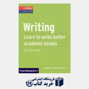 کتاب Writing Learn to Write Better Academic Essays