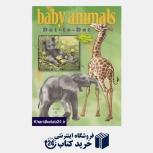 کتاب Baby Animals Dot to Dot