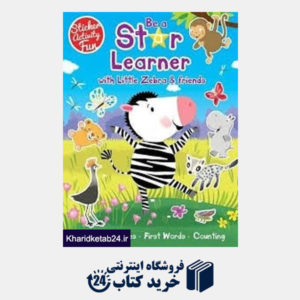 کتاب Be A Star Learner with Little Zebra & Friends