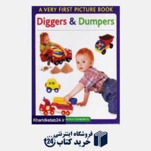 کتاب Diggers and Dumpers  a Very First Picture Book