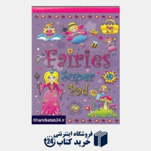 کتاب Fairies Super Pad