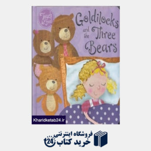 کتاب Goldilocks and the Three Bears - Make Believe Ideas