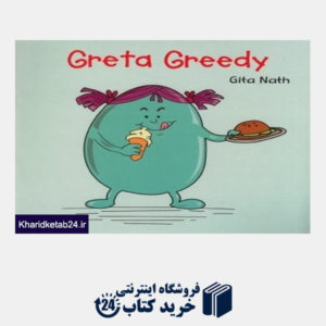 کتاب Greta Greedy