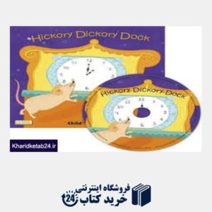 کتاب Hickory Dickory Dock+CD