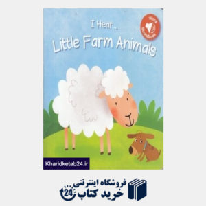 کتاب I Hear Little Farm Animals 9992