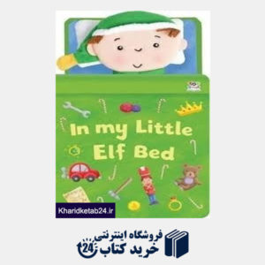 کتاب In My Little Elf Bed
