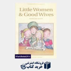 کتاب Little Women &Good Wives