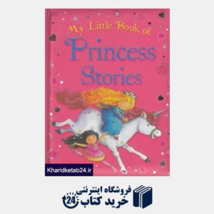 کتاب My Little Book of Princess Stories