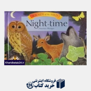 کتاب Night Time  Sounds of the Wild