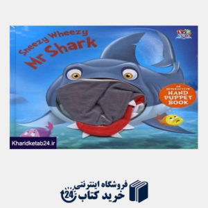 کتاب Sneezy Wheezy Mr Shark