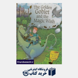 کتاب The Golden Goblet and the Magic Wish