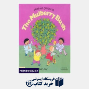 کتاب The Mulberry Bush+CD