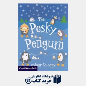 کتاب The Pesky Penguin
